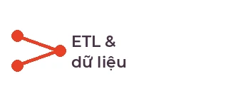 ETL và dữ liệu
